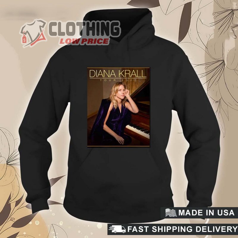 Diana Krall Tour 2023 Setlist T- Shirt, Diana Krall Tour 2022 Music T- Shirt Hoodie, Diana Krall Tour 2023 Hoodie