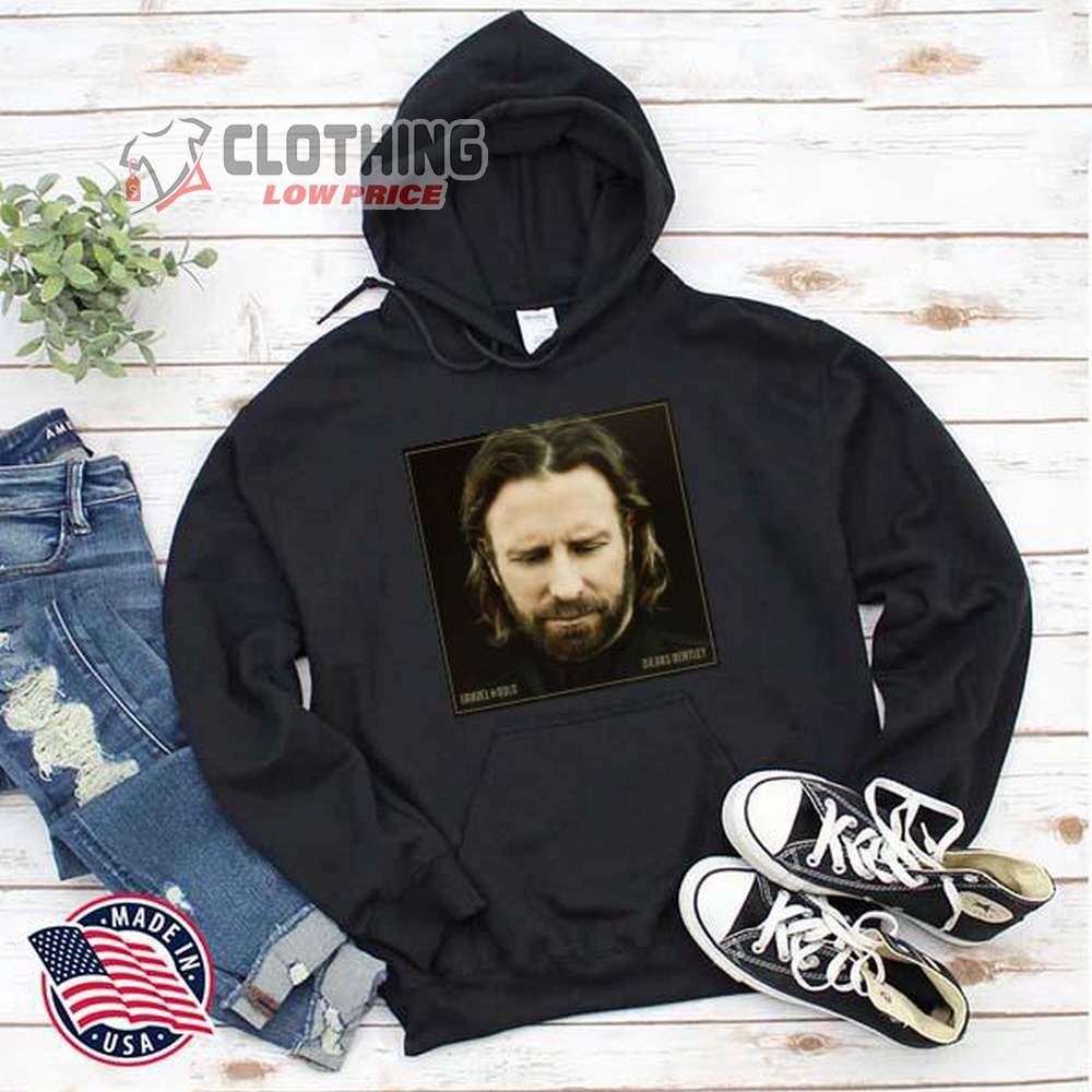 Dierks Bentley 2023 Tour Merch, Dierks Bentley Premieres Same Ol Me Video Details New Album Hoodie, Dierks Bentley New Album 2023 T- Shirt