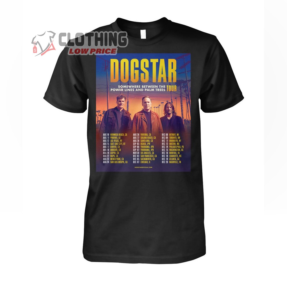 Dogstar Tour 2023 Merch, Dogstar Somewhere Between The Power Lines And Palm Trees Tour T-Shirt