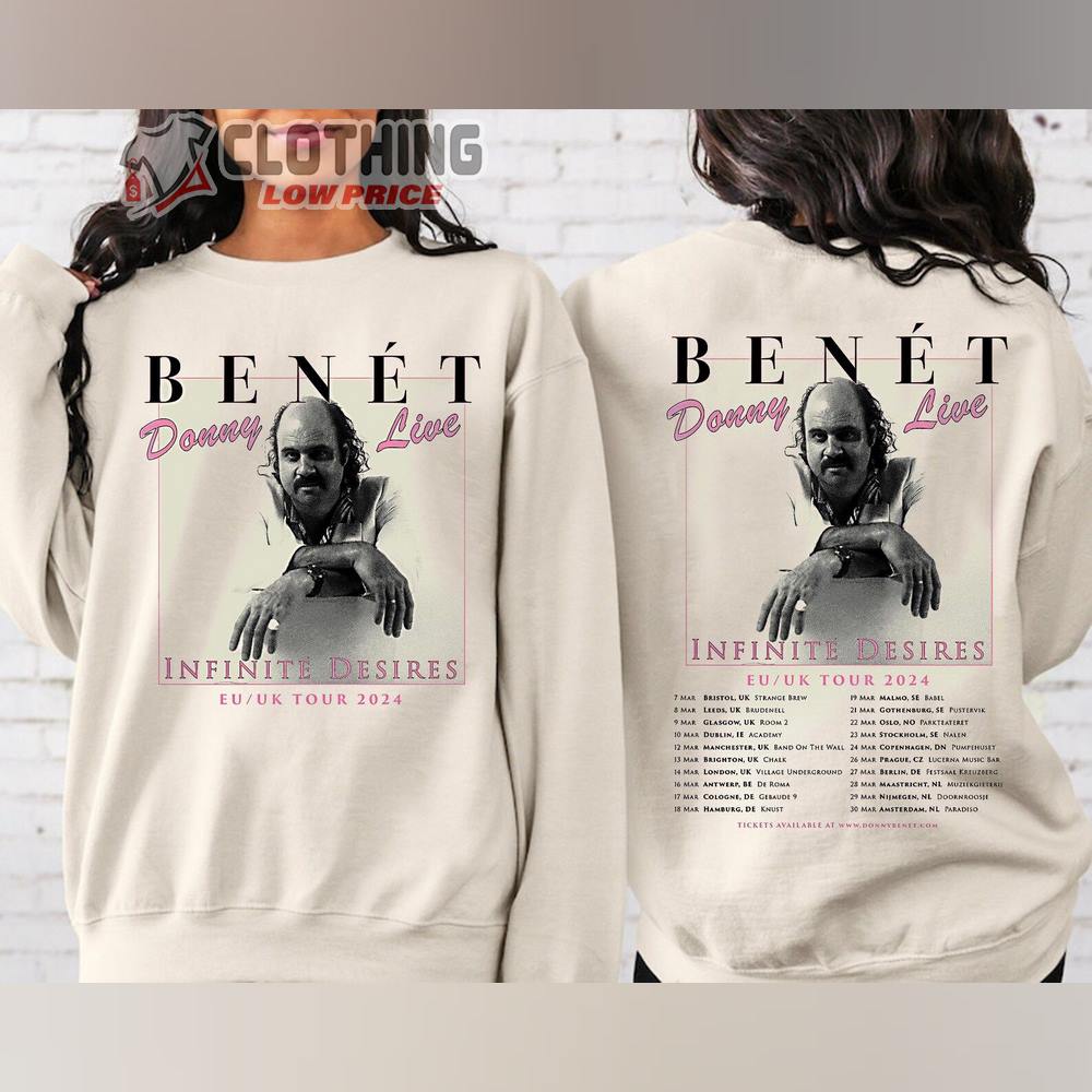 Donny Benet Infinite Desires Tour 2024 Merch, Donny Benet Live 2024 Hoodie, Donny Benet Tour Dates 2024 UK-EU Sweatshirt