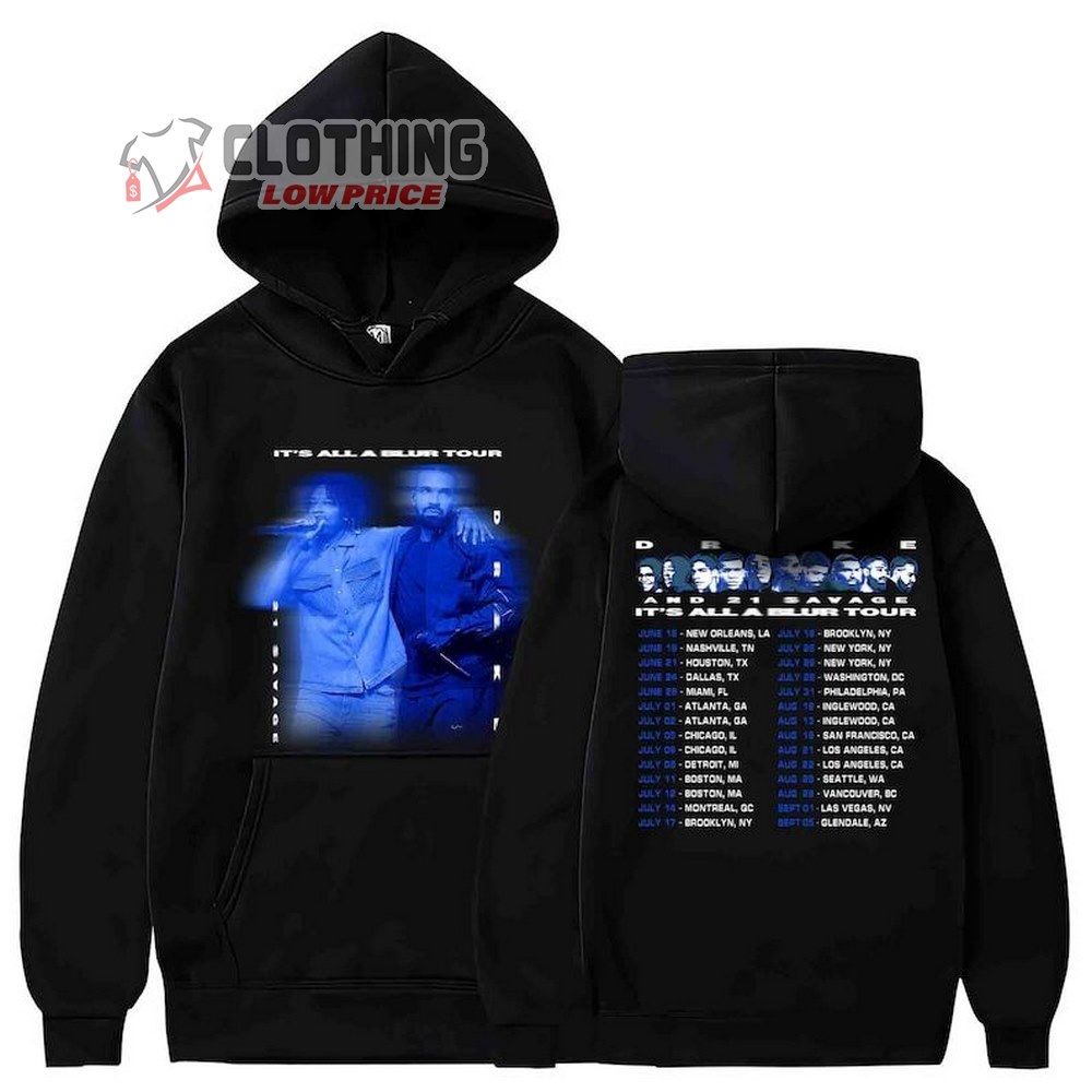 Drake 21 Savage Shirt, Drake It's All A Blur Tour 2023 Shirt, 21 Savage Shirt, Drake Rapper Hip Hop Unisex Sweatshirt, Her Loss Merch