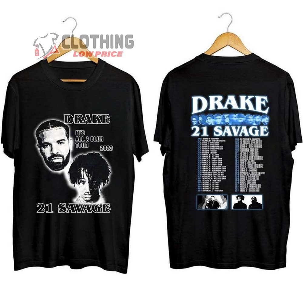 Drake 21 Savage Tour Setlists Shirt, Drake It'S All A Blur Tour