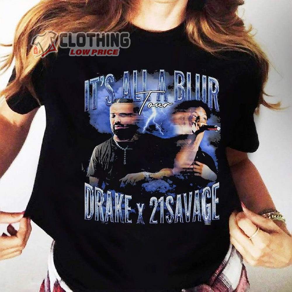 Drake Music Shirt, It's All A Blur Tour 2023 Merch, Drake And 21 Savage Tour Merch