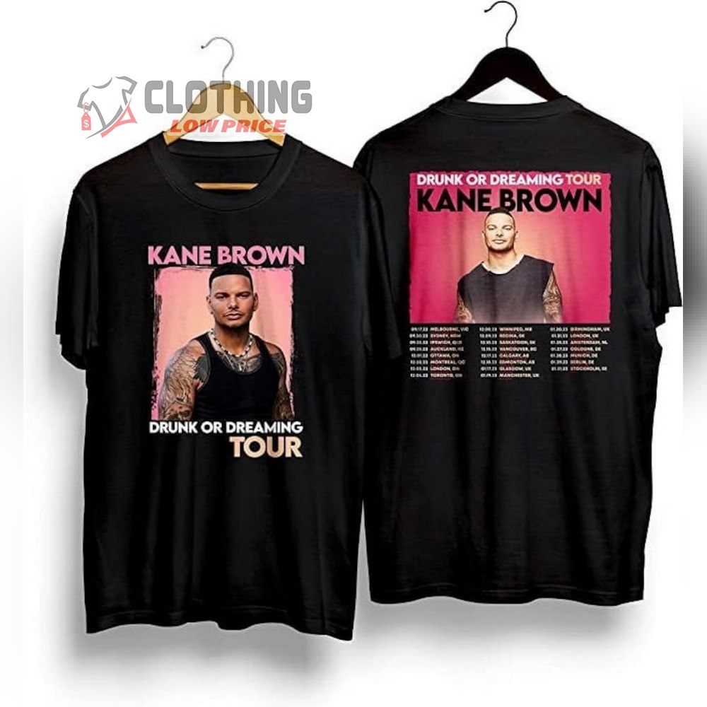 Drunk Or Dreaming Tour 2023 Unisex T-Shirt, Kane Brown Tour 2023 Music Festival Merch, Kane Brown Tee