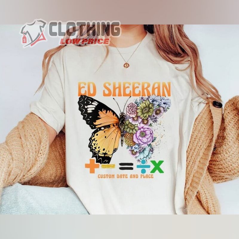 Ed Sheeran ButterFly Shirt, Ed Sheeran The Mathematics Tour Custom Date And City Merch