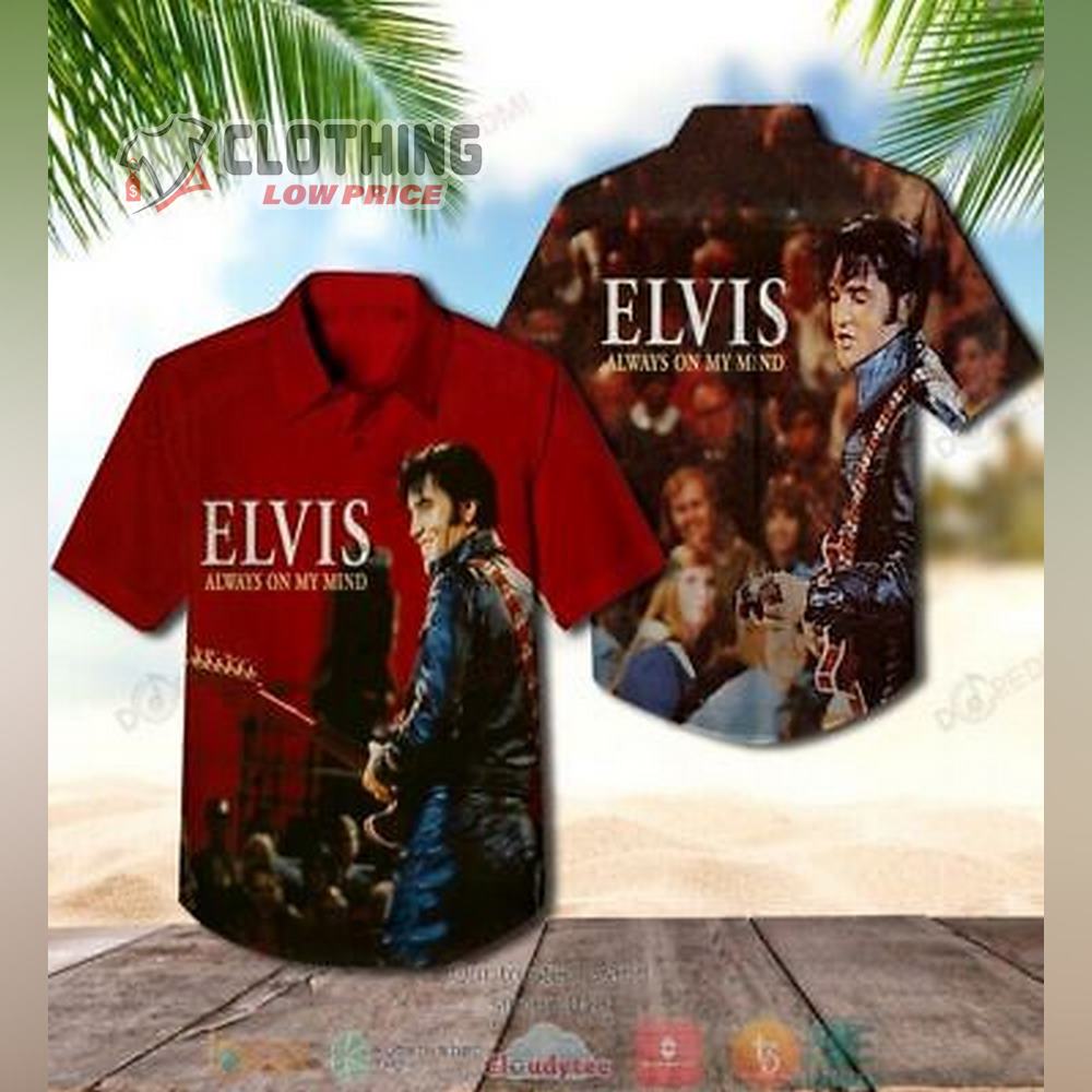 Elvis Presley Singer Always On My Mind Aloha Beach Summer Hawaiian Shirt