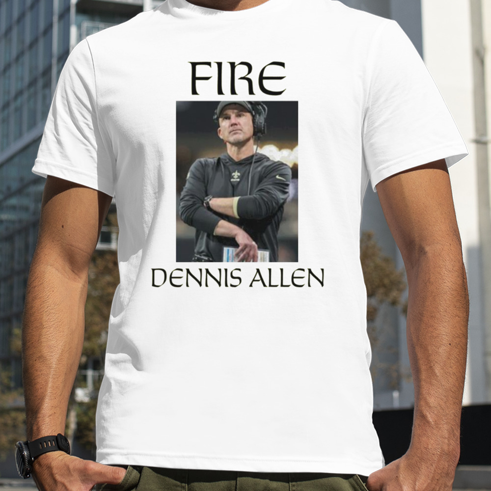 Farrah Yvette Fire Dennis Allen T-shirt