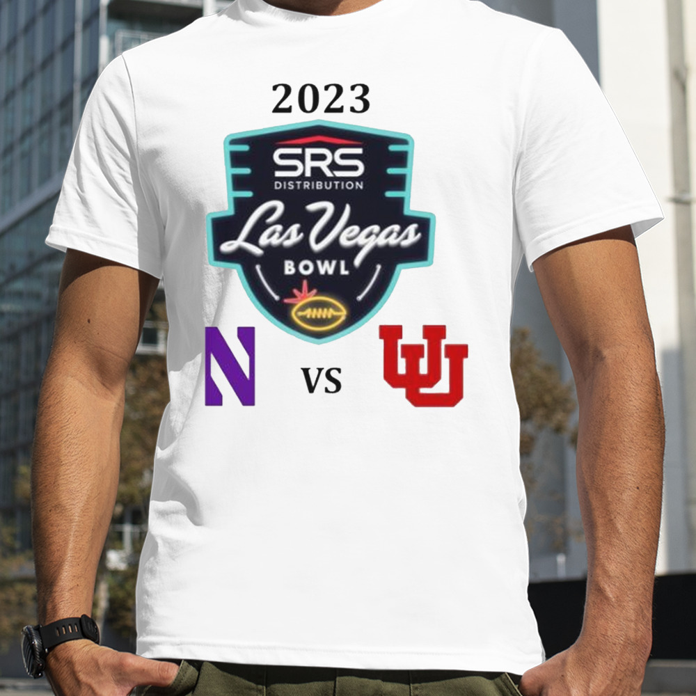 Northwestern Wildcats Vs Utah Utes Football 2023 SRS Distribution Las Vegas Bowl Shirt