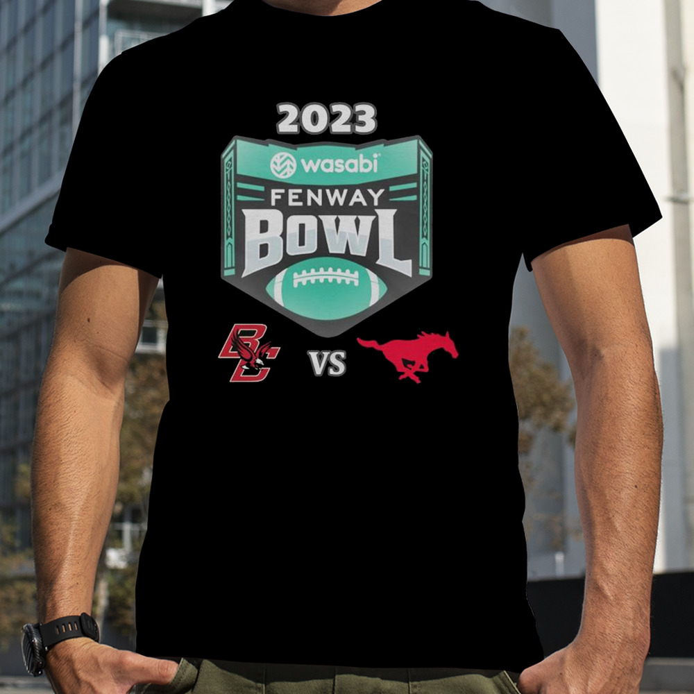 Thursday December 28th 2023 Wasabi Fenway Bowl Boston College vs SMU Fenway Park Boston MA CFB Bowl Game T-Shirt