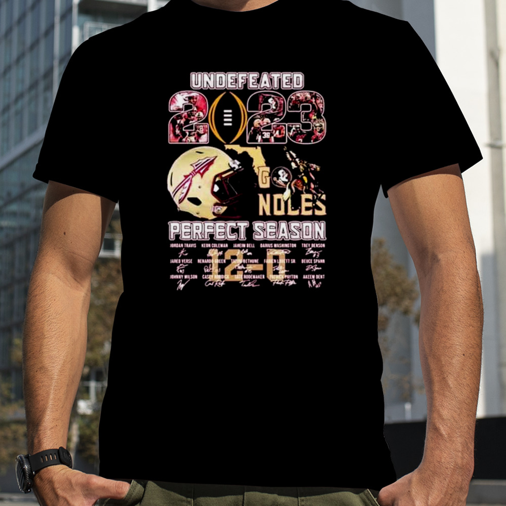 Undefeated 2023 Go Noles Perfect Season 12-0 Florida State Seminoles Signatures T-Shirt