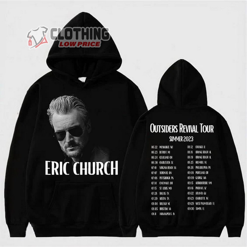 Eric Church The Outsiders Revival Tour 2023 Hoodie, Eric Church Revival Tour Shirt, Eric Church Revival Tour Gift For Fan Merch