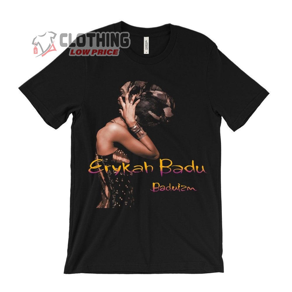 Erykah Badu Baduizm Merch, Erykah Badu Europe Tour Shirt, Unfolow Me Tour Erykah Badu And Yasiin Bey T-Shirt