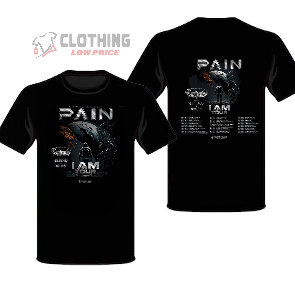 Event Pain I Am Tour 2023 Price Merch, Pain Tour 2023 T-Shirt