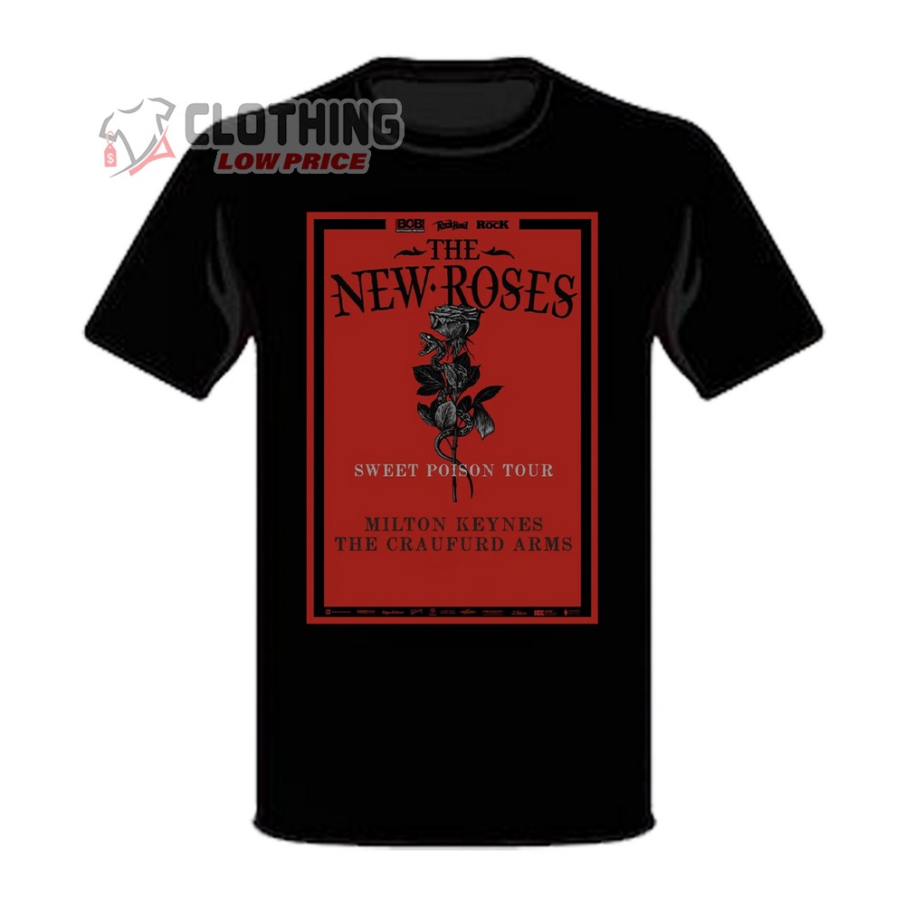 Event The New Roses Tour 2023 Shirt, The New Roses Sweet Poison Tour 2023 T-Shirt