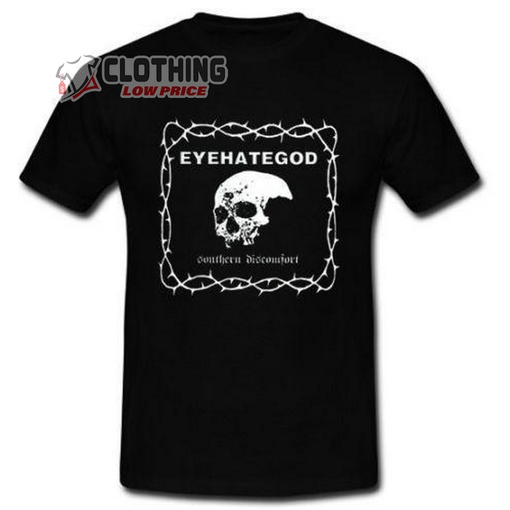 Eyehategod Southern Discomfort Album Merch, Eyehategod Southern Discomfort Song Lyrics Shirt