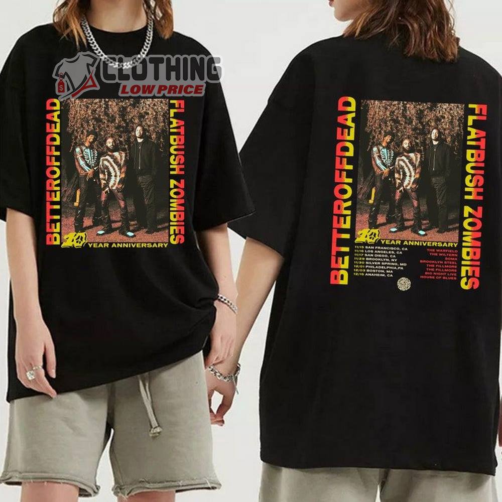 Flatbush Zombies 10 Years Anniversary Sweatshirt, Flatbush Zombies Concert 2023 Merch, Flatbush Zombies Shirt, Flatbush Zombies Band Better Or Dead Tee