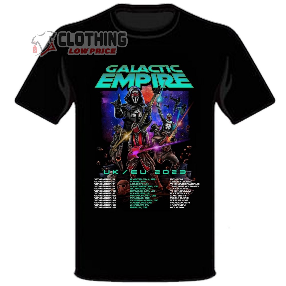 Galatic Empire UK Eu Tour 2023 Schedule Merch, Galatic Empire Band Headline UK Tour 2023 T-Shirt