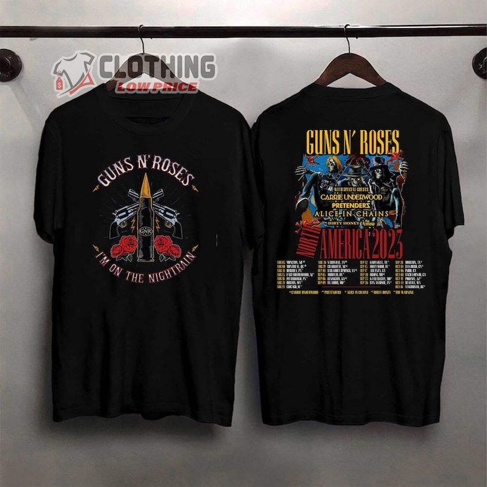 Guns N' Roses North American Tour Dates 2023 Shirt, Music Legend Guns N' Roses Lineup T-Shirt, Rock Band Guns N' Roses Concert In US With Special Guest The Pretenders Sweatshirt