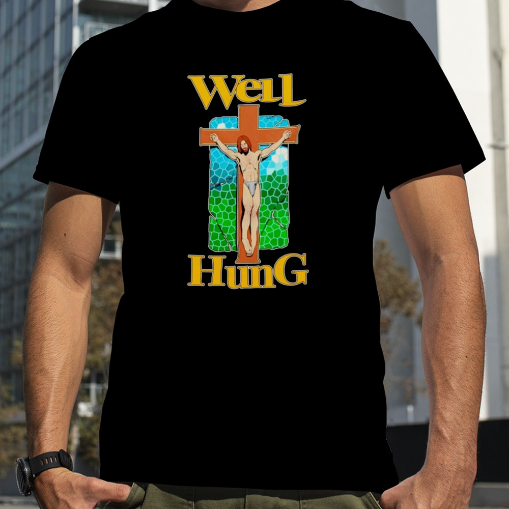 Jesus well hung shirt