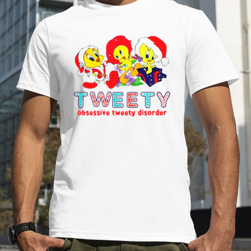 Tweety obsessive tweety disorder shirt