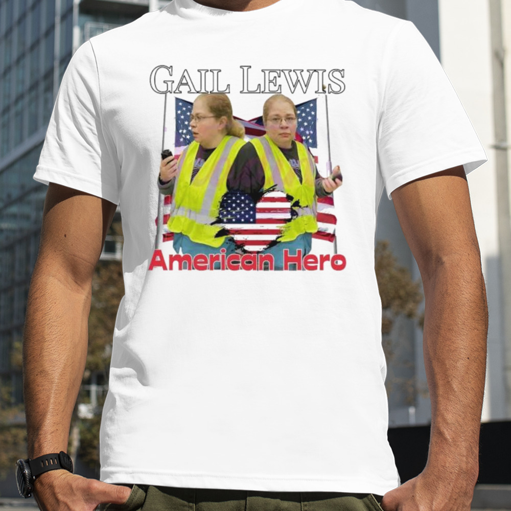 Gail Lewis American Hero 2023 Shirt