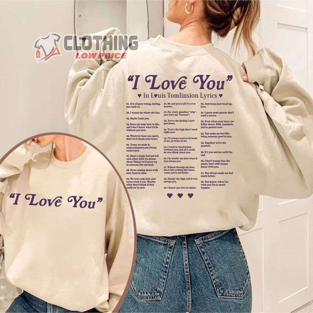 I Love You In Louis Tomlinson Lyrics Merch, I Love You Lyrics Tomlinson Sweatshirt, Faith In The Future World Tour 2023 Hoodie