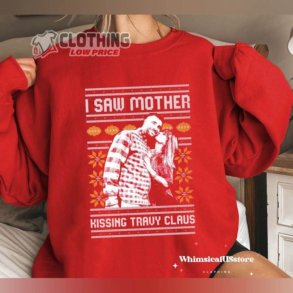 I Saw Mother Kissing Travis Kelce Shirt, Travis Taylor Love Shirt, Taylor Swift Trending Merch, Taylor Swift And Travis Kelce Fan Gift