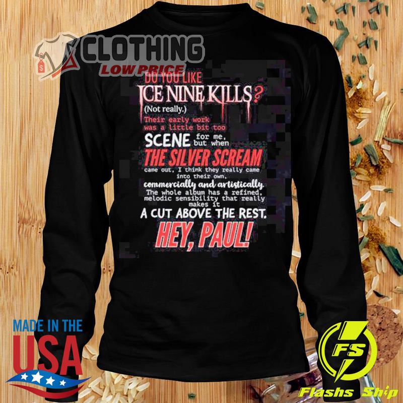 Ice Nine Kills Lead Singer T- Shirt, Do You Like Ice Nine Kills Shirt, Ice Nine Kills Merch