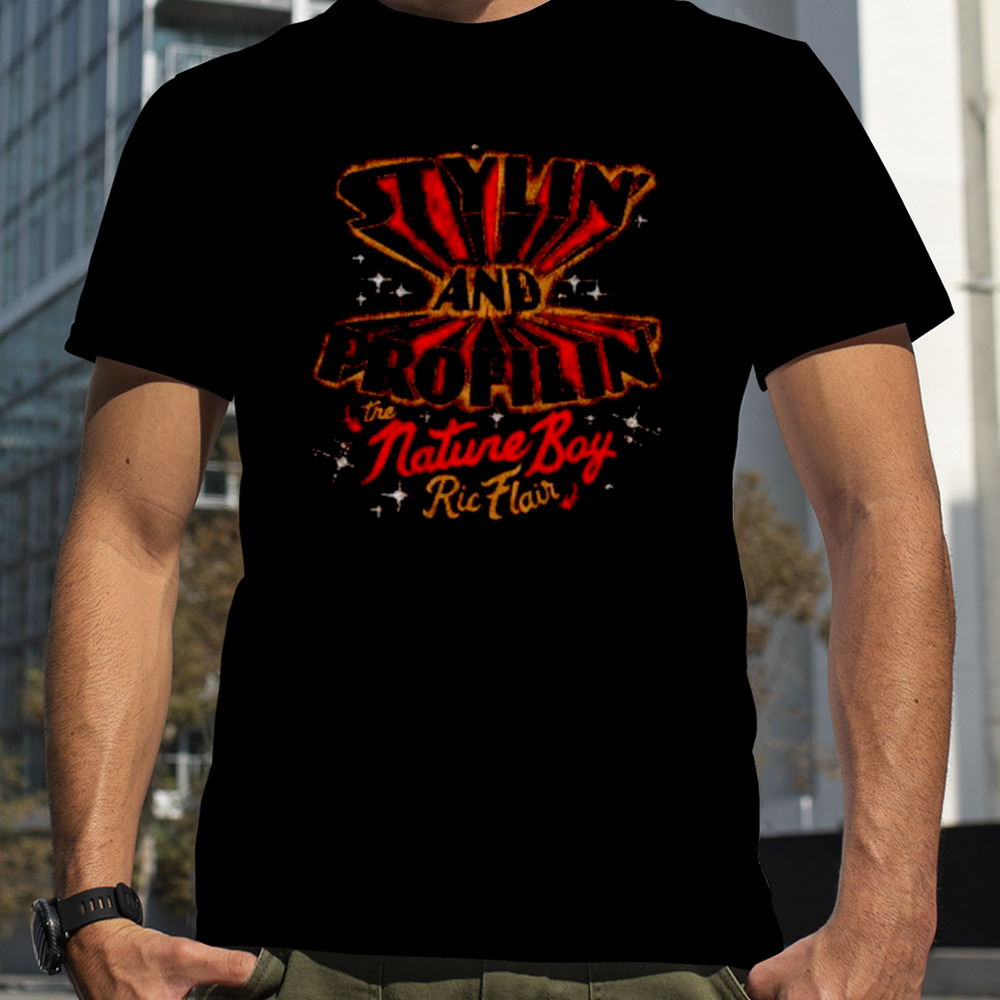 Ric Flair stylin’ and profilin’ shirt