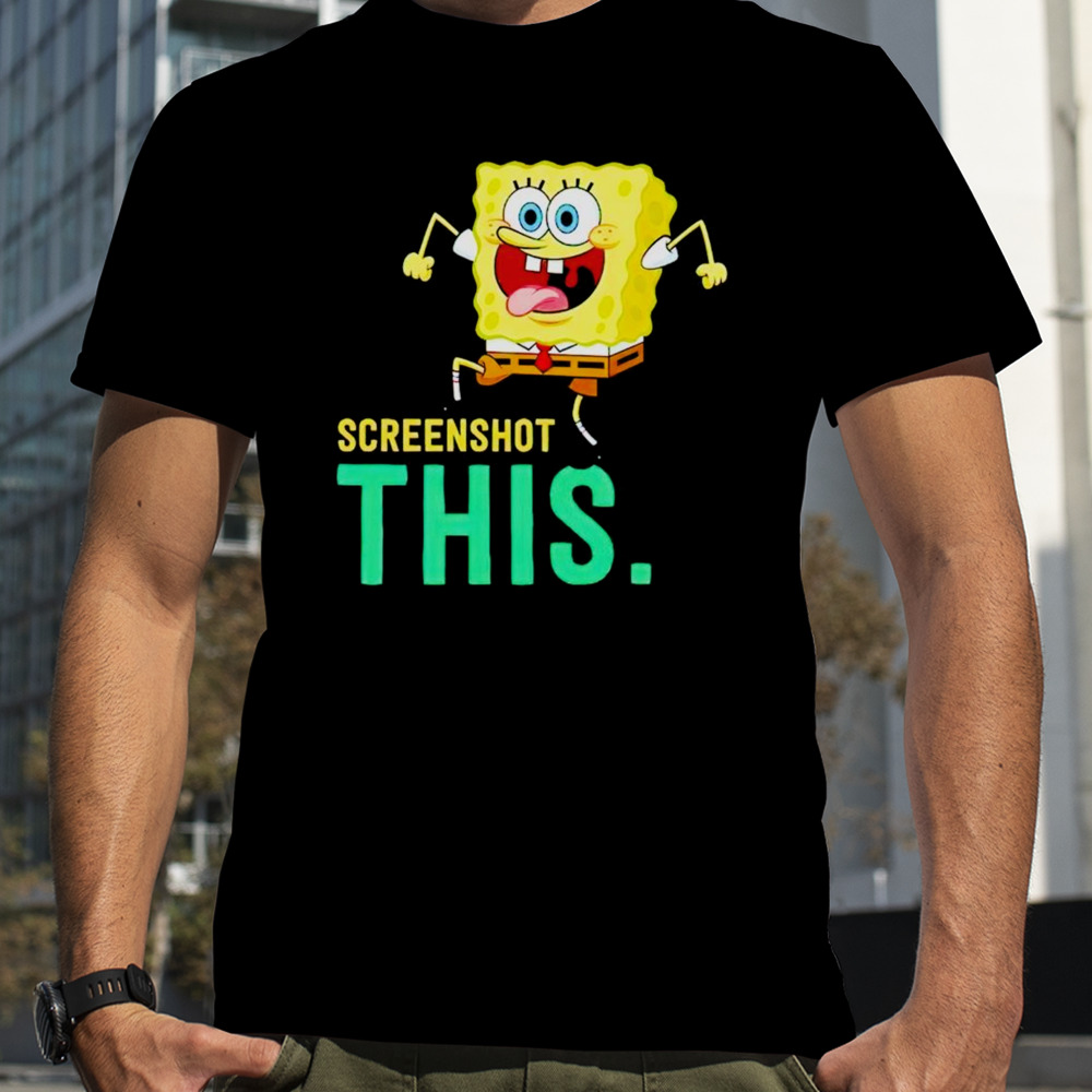 SpongeBob screenshot shirt