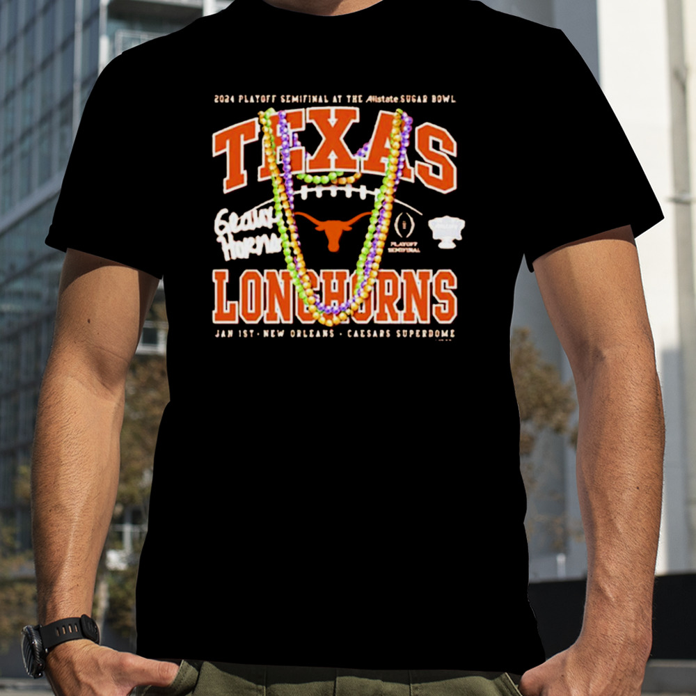 Texas Longhorns 2024 Playoff Semifinal at the Allstate Sugar Bowl shirt