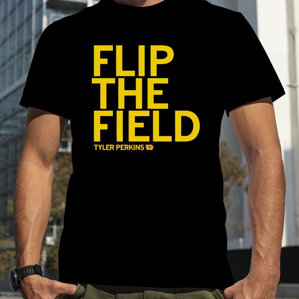 Tyker Perkins flip the field shirt