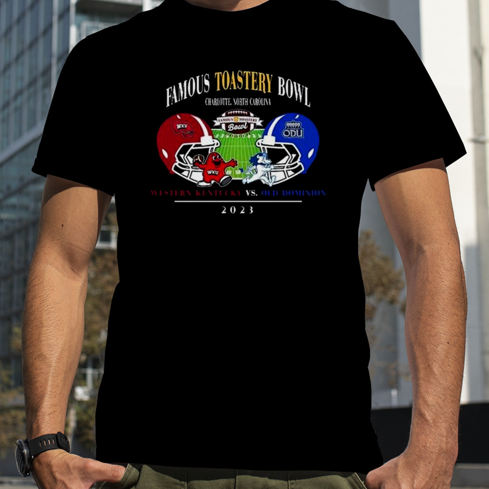 Famous Toastery Bowl Season 2023-2024 Old Dominion vs Western Kentucky At Jerry Richards Stadium College Football Bowl Games Shirt