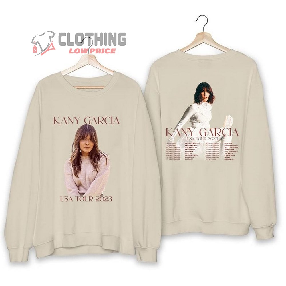 Kany Garcia Usa Tour Setlists 2023 Sweatshirt, Kany Garcia Tour Dates 2023 Shirt, Kany Garcia Concert Merch