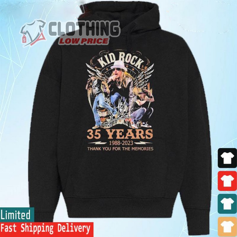 Kid Rock Tickets 2023 T- Shirt, Kid Rock 35 Years 1988 - 2023 Thank You For The Memories Signatures Hoodie, Kid Rock Tour 2023 Dates T- Shirt