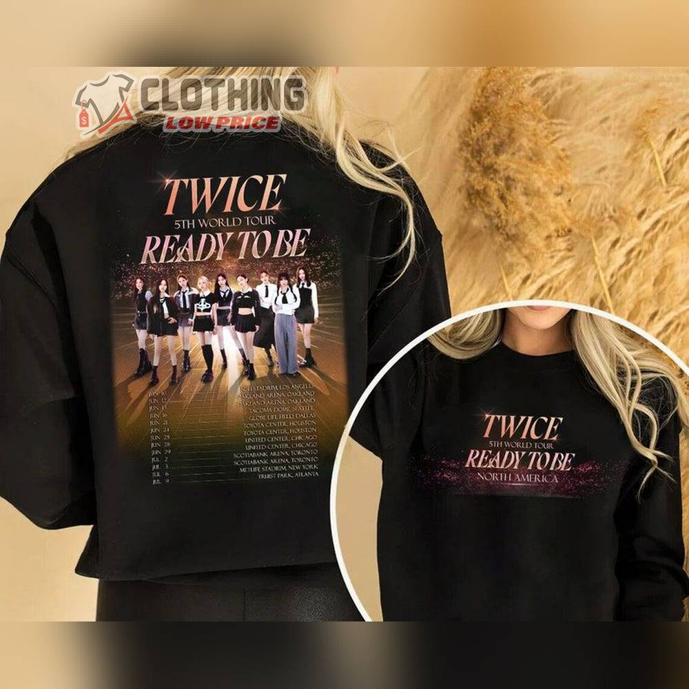 Kpop Twice World Tour 2023 Sweatshirt, Twice Kpop Merch, Twice Kpop, Ready To Be Shirt