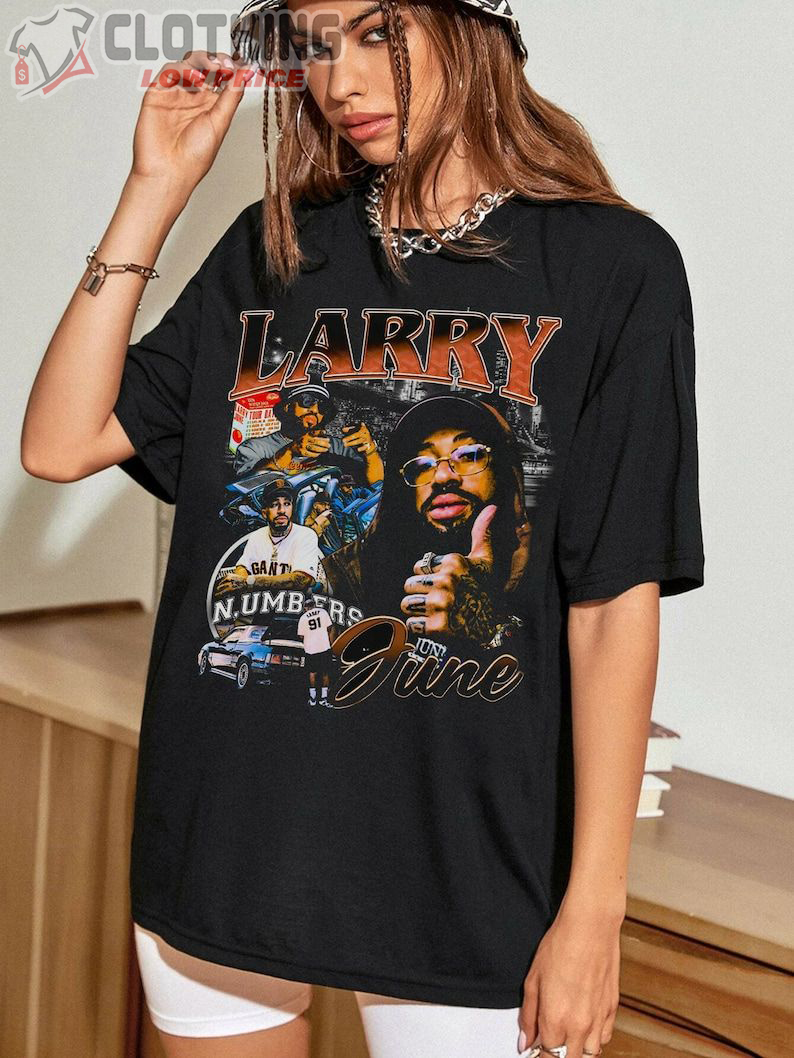 Larry June Unisex Shirt Larry June Merch, Larry June Tee, Larry June T- Shirt, Larry June Setlist Shirt