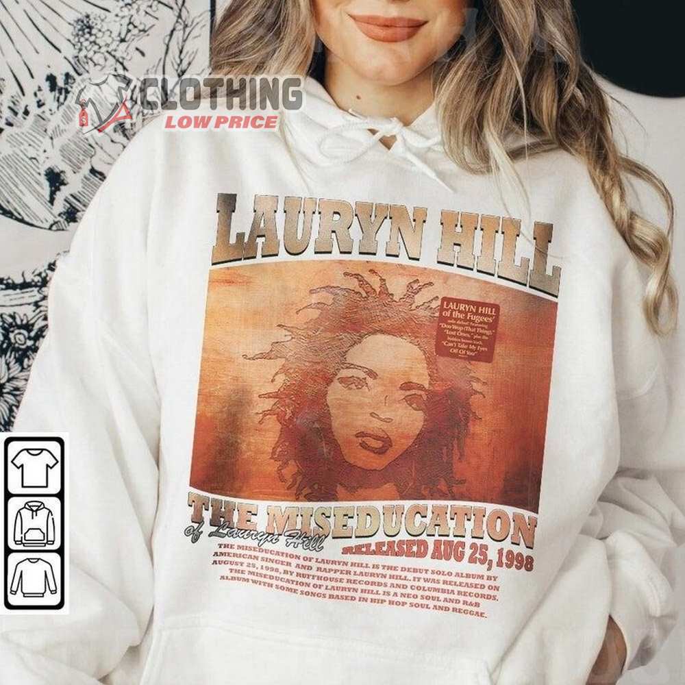 Lauryn Hill Vintage Shirt, The Miseducation Of Lauryn Hill Lauryn Hill Vintage Shirt, The Miseducation Of Lauryn Hill