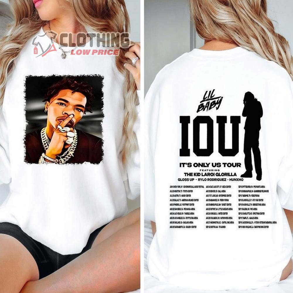 Lil Baby 2023 Concert Tour With GloRilla  The Kid Laroi T-Shirt, Lil Baby It's Only Us Tour Setlists 2023 Shirt, Lil Baby Rap Merch