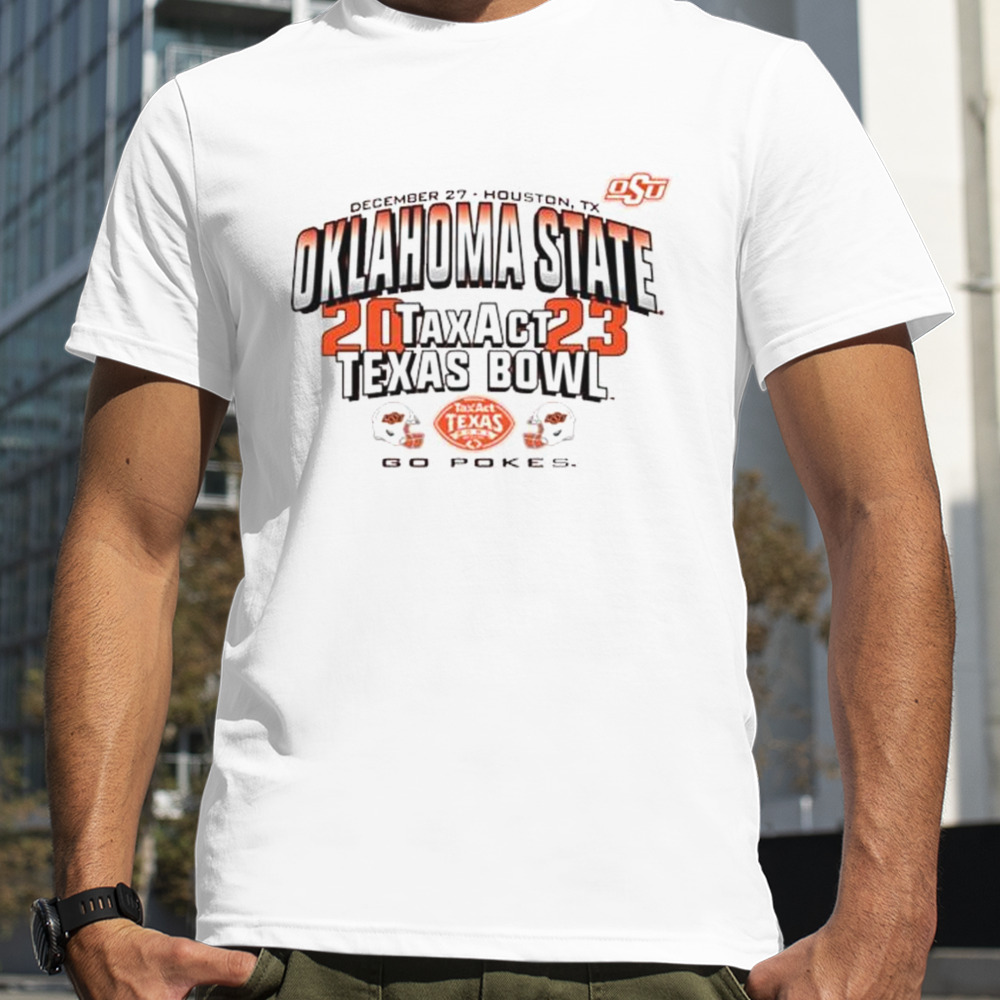 Oklahoma State Cowboys 2023 TaxAct Texas Bowl Go Pokes Shirt