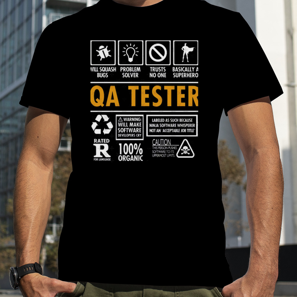 Qa Tester Funny Quality Assurance Job Graphic shirt