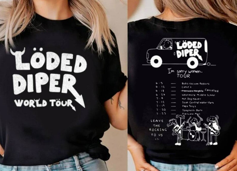 Loded Diper World Tour Merch I'm Sorry Women Tour T-Shirt