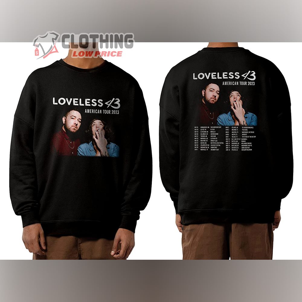 Loveless American Tour 2023 Merch, Loveless Tour Dates 2023 Shirt, Loveless American Tour 2023 Setlist T-Shirt