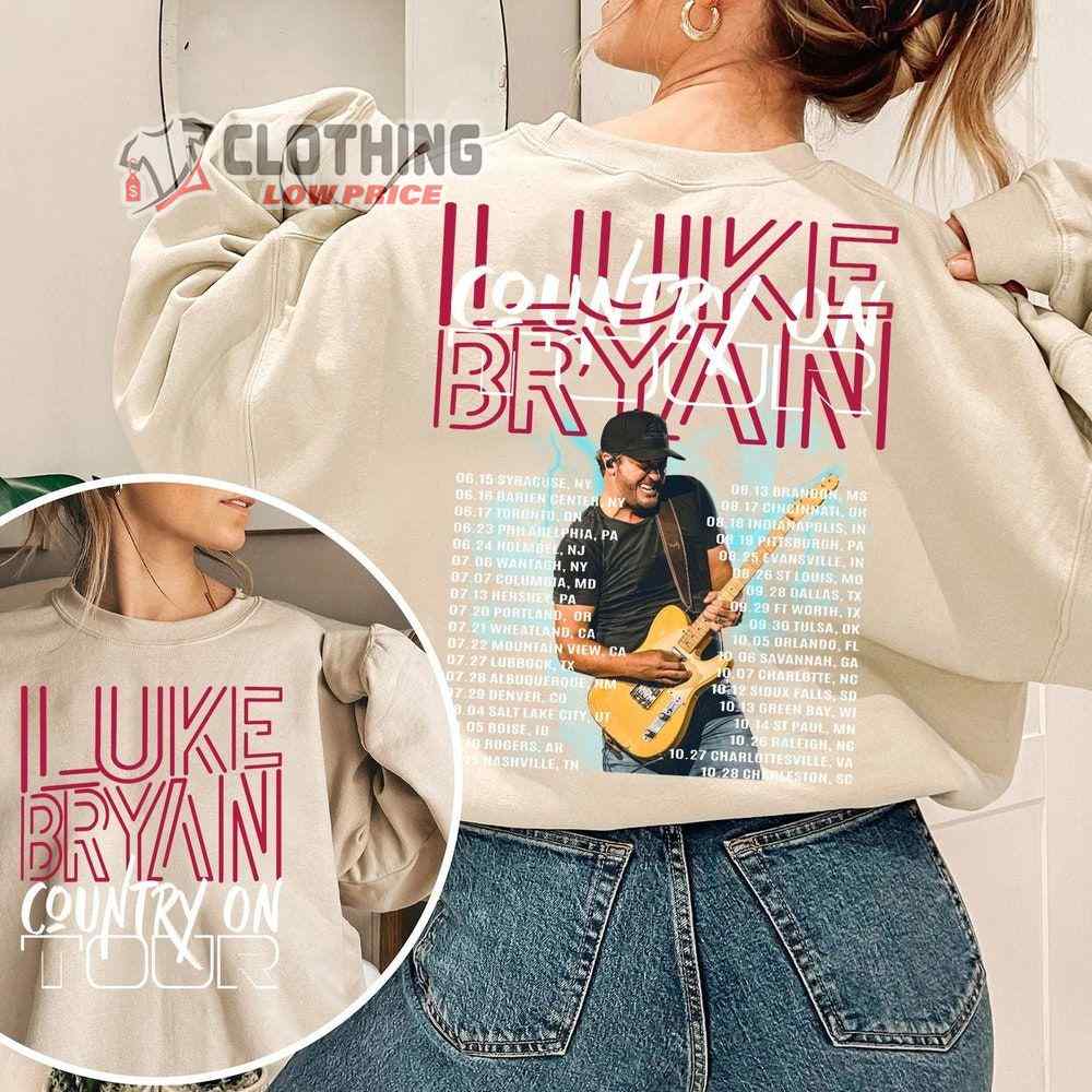 Luke Bryan Tour 2023 Merch Country On Tour Luke Bryan Shirt Country On Tour Luke Bryan 2023 Setlist T-Shirt