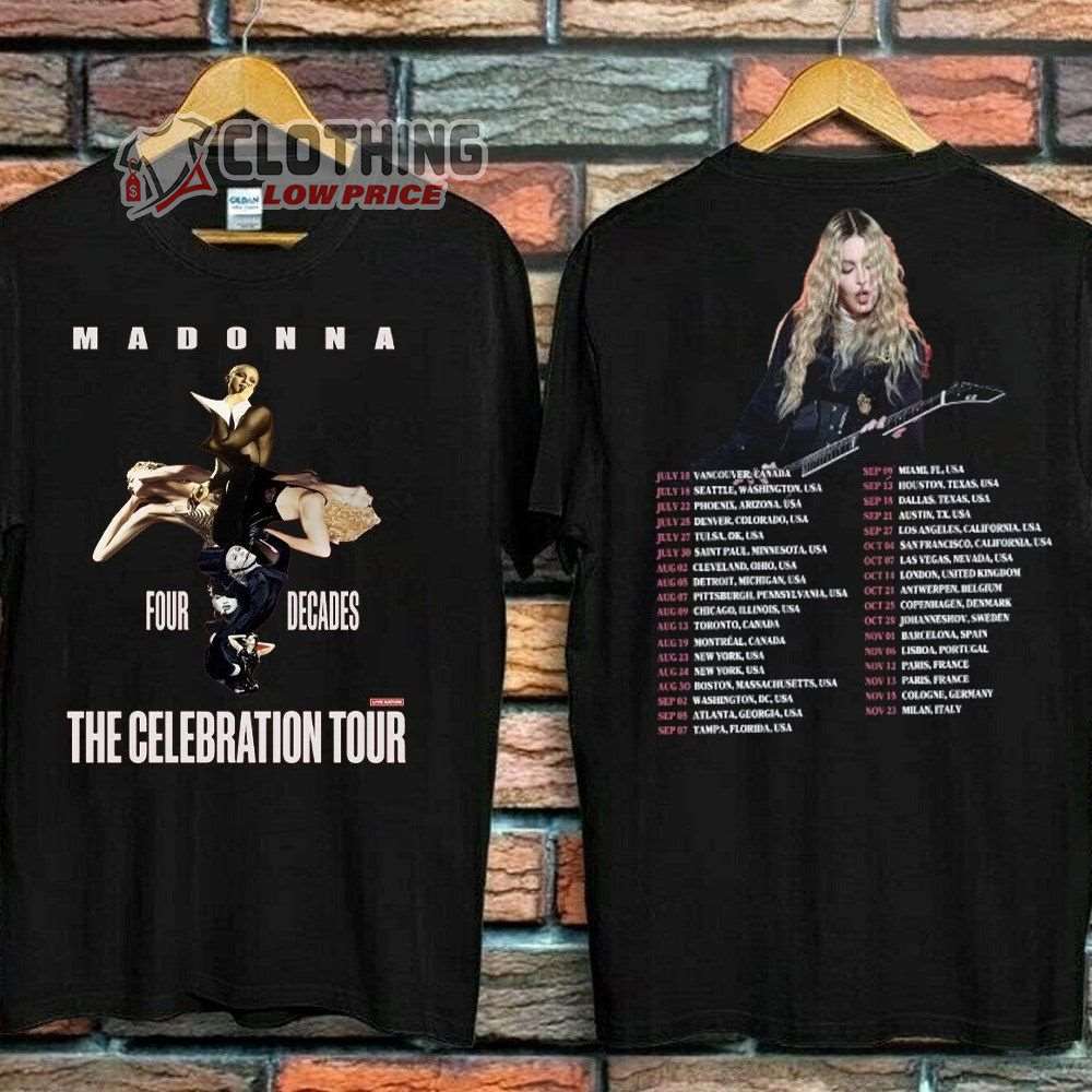 Madonna Queen Of Pop The Celebration Tour 2023 Merch Madonna Four Decades The Celebration Tour 2023 T-Shirt