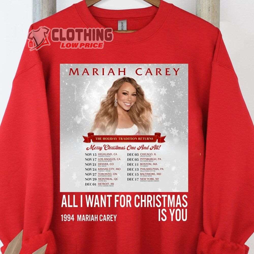 Mariah Carey The Holiday Tradition Returns 2023 Merch, Merry Christmas One Night And All Shirt, Mariah Carey 1994 All I Want For Christmas Sweater