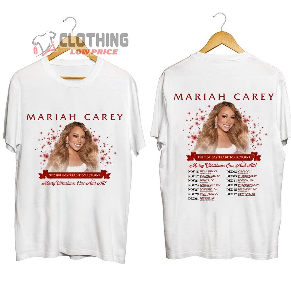 Mariah Carey The Holiday Tradition Returns Merch, Mariah Carey Merry Christmas One And All Tour 2023 Shirt, Mariah Carey Concert 2023 Christmas Tour T-Shirt