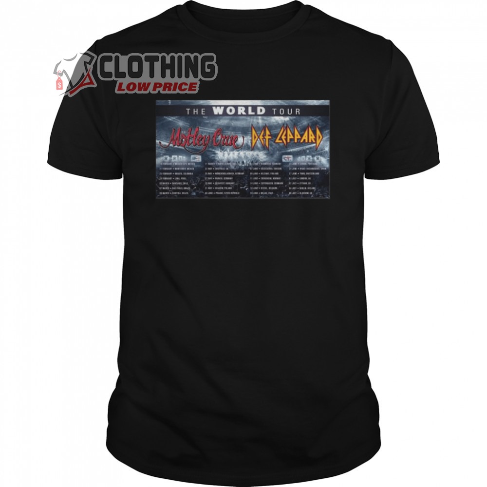 Motley Crue And Def Leppard The World Tour 2023 Merch The World Tour 2023 Europe Shirt Def Leppard Tour 2023 Tickets T-Shirt