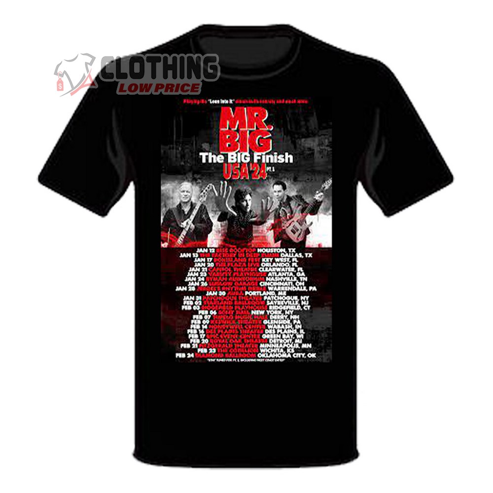 Mr Big The Big Finish US Tour 2024 Shirt, Mr Big US Tour 2024 Schedule T-Shirt