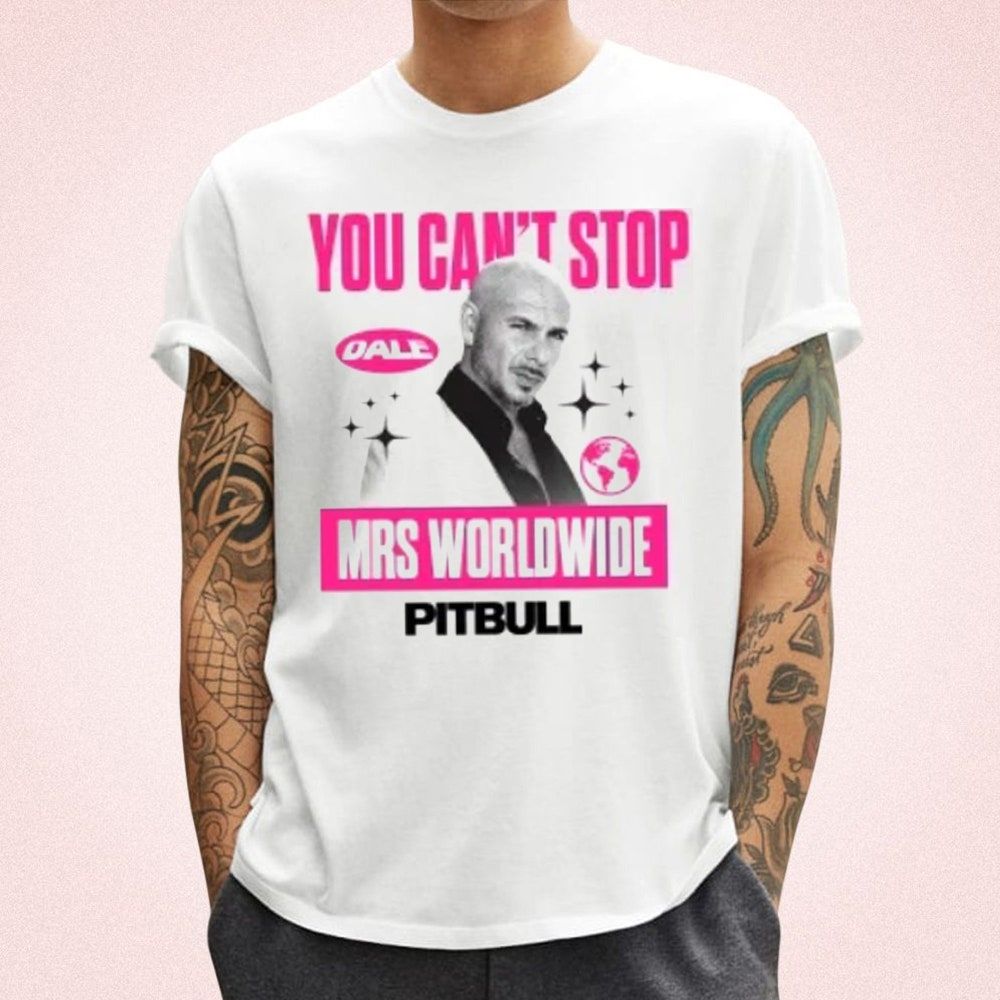 Mrs Worldwide Can't Stop Us Now Pitbull Summer Tour 2022 T-Shirt